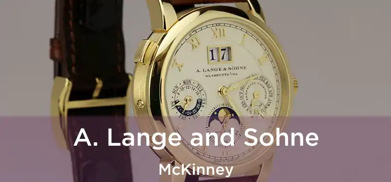  A. Lange and Sohne McKinney