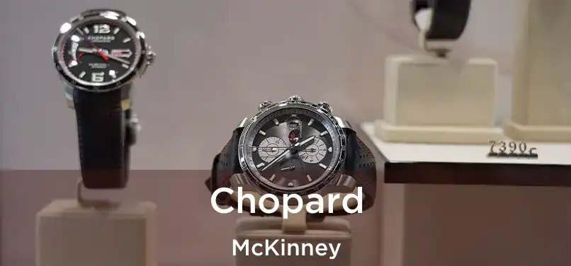  Chopard McKinney
