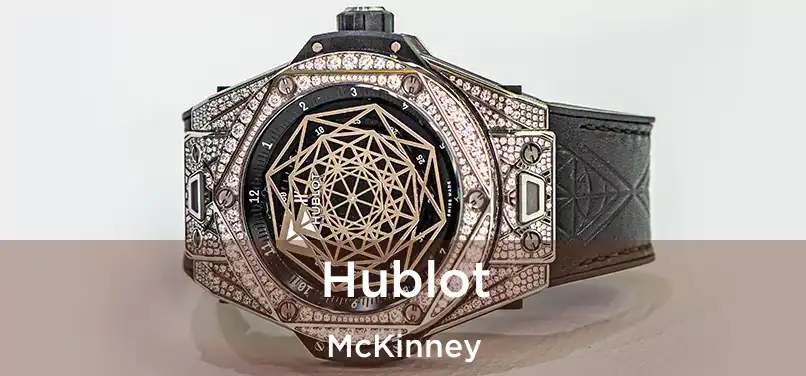  Hublot McKinney