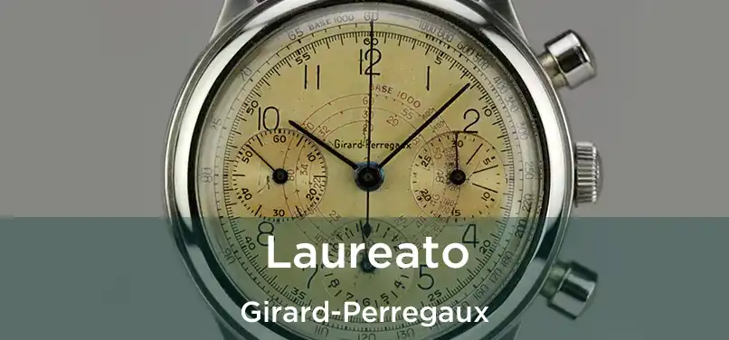  Laureato Girard-Perregaux