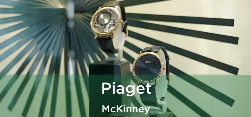  Piaget McKinney