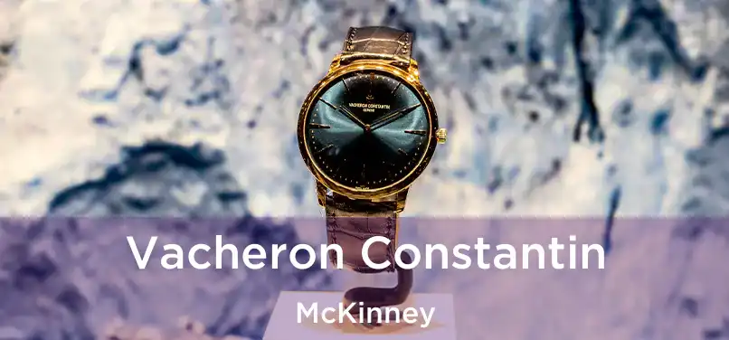  Vacheron Constantin McKinney