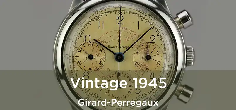  Vintage 1945 Girard-Perregaux